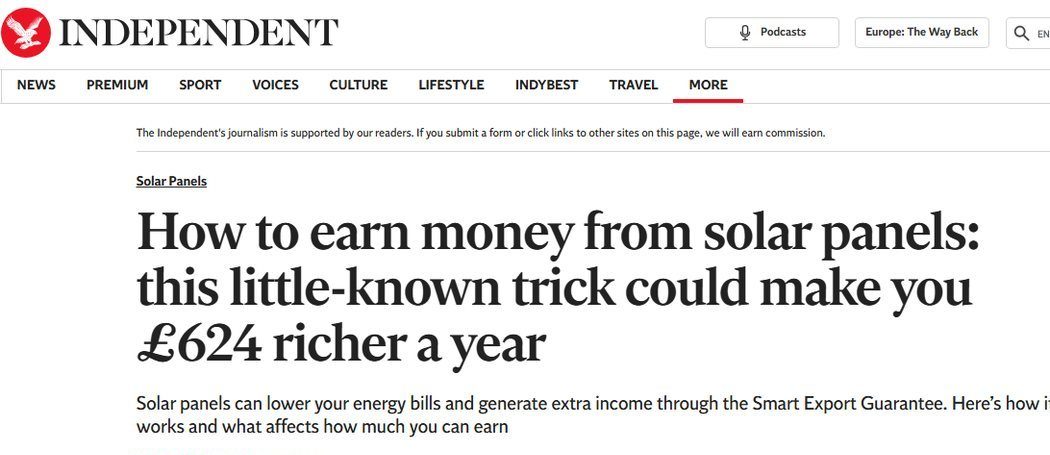 The Independent, 20 April 2026. Headline: How to earn money from solar panels, this little-known trick could make you 624 pounds richer a year. Standfirst: solar panels can lower your energy bills and generate extra income through the Smart Export Guarantee.